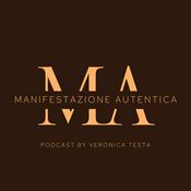 Podcast Manifestazione Autentica™️ Podcast