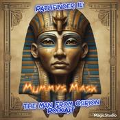 Podcast Pathfinder 1e MUMMYS MASK "The Man From Osirion" Podcast