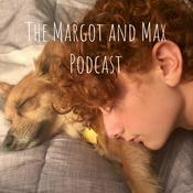 Podcast The Margot and Max Podcast