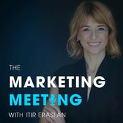 Podcast The Marketing Meeting with Itir Eraslan