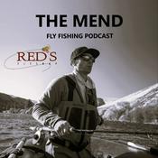 Podcast The MEND Fly Fishing Podcast