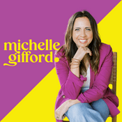 Podcast The Michelle Gifford Podcast
