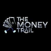 Podcast The Money Trail
