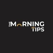 Podcast The Morning Tips