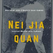 Podcast The Neijiaquan Podcast - An Internal Martial Arts Podcast