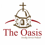 Podcast The Oasis | Sunday Sermons