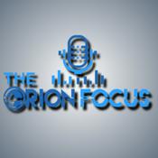 Podcast The Orion Focus