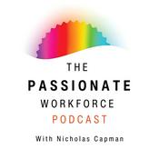Podcast The Passionate Workforce Podcast