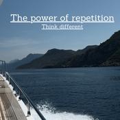 Podcast The power of Repetition