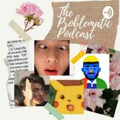 Podcast The Problematic Podcast