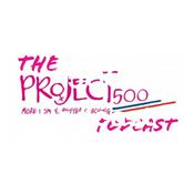Podcast The Project 500 Podcast