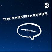 Podcast The Ranker Anchor