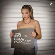 Podcast The Really Good Podcast with Bobbi Althoff