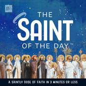 Podcast The Saint of The Day Podcast