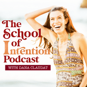 Podcast The School Of Intention Podcast