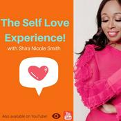 Podcast The Self Love Experience with Shira Nicole Smith