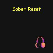 Podcast The Sober Reset | Rebuild Energy, Focus & Control