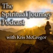 Podcast The Spiritual Journey with Kris McGregor - A Discerning Hearts Catholic Podcast