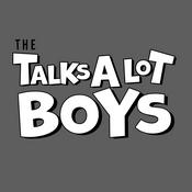 Podcast The Talks A Lot Boys