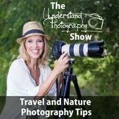 Podcast The Understand Photography Show