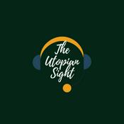 Podcast The Utopian Sight