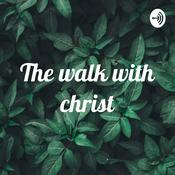 Podcast The walk with christ