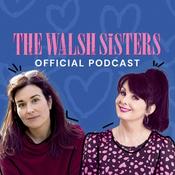 Podcast The Walsh Sisters: The Official Podcast