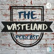 Podcast The Wasteland