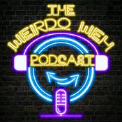 Podcast The Weirdo Weh Podcast
