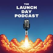 Podcast The Launch Day Podcast