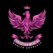 Podcast CHRISTIAN MENTAL HEALTH ADVOCATE