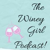Podcast The Winey Girl