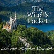Podcast The Witch's Pocket: The 10th Kingdom Rewatch