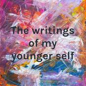 Podcast The writings of my younger self
