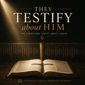 Podcast They Testify about Him