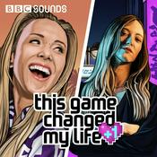 Podcast This Game Changed My Life