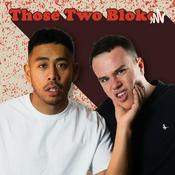 Podcast Those Two Blokes
