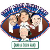 Podcast Three Angry Giants Fans (and a Jets Fan)