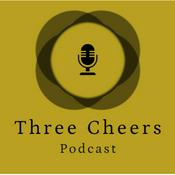 Podcast Three Cheers Podcast