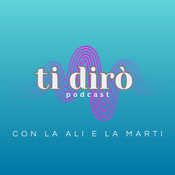 Podcast Ti Dirò Podcast