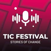 Podcast TIC Festival - Stories of change