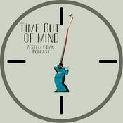 Podcast Time Out Of Mind