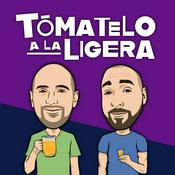 Podcast Tómatelo a la ligera con Rafa Piña y Urquidi