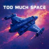 Podcast Too Much Space