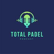 Podcast Total Padel Podcast