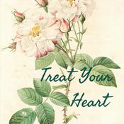 Podcast Treat Your Heart