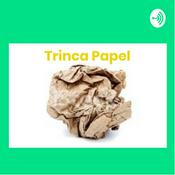 Podcast Trinca Papel