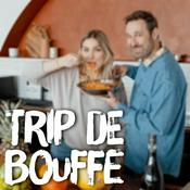Podcast Trip de bouffe