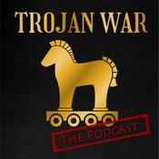 Podcast TROJAN WAR: THE PODCAST