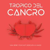 Podcast Tropico del Cancro